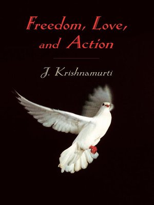 cover image of Freedom, Love, and Action